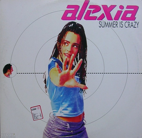 Alexia - Summer Is Crazy | DWA (Dance World Attack) (DWA 96.01)