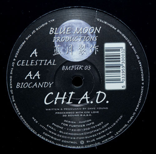 Chi-A.D. - Celestial / Biocandy | Blue Moon Productions U.K. (BMPUK 03) - main Chi-A.D. - Celestial / Biocandy | Blue Moon Productions U.K. (BMPUK 03) - main