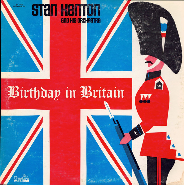 Stan Kenton And His Orchestra - Birthday In Britain | Creative World (ST 1065) - main