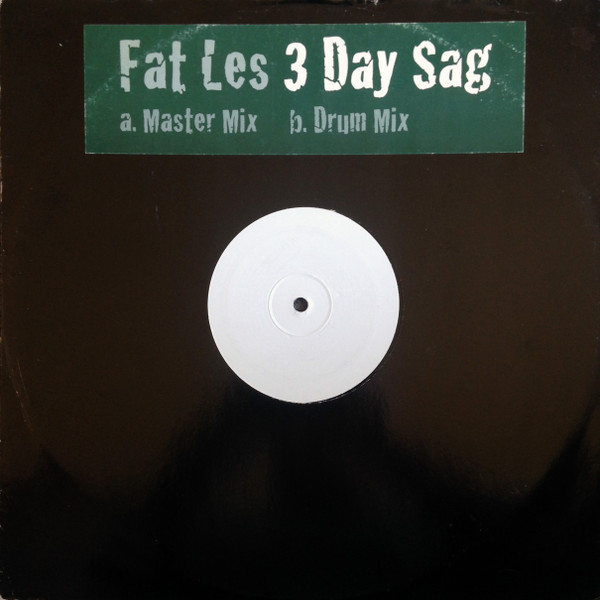 Fat Les - 3 Day Sag | Not On Label (VINL 002) - main