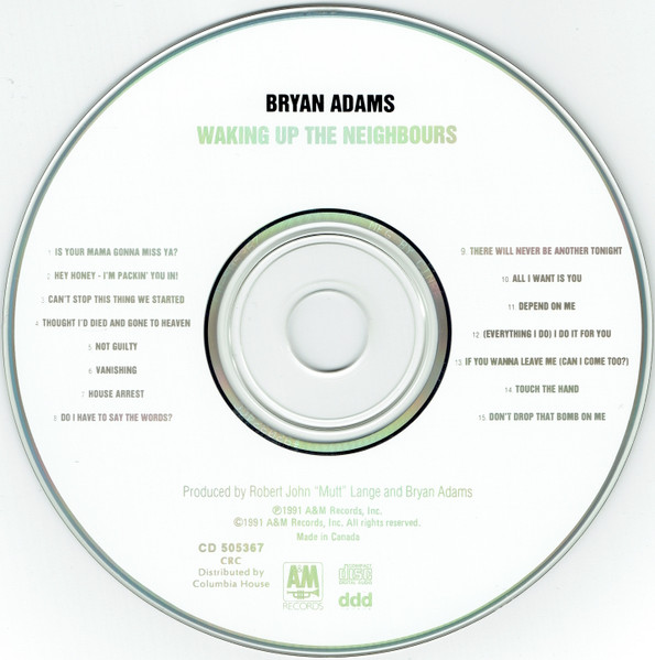 Bryan Adams - Waking Up The Neighbours | A&M Records (CD-505367) - 3 Bryan Adams - Waking Up The Neighbours | A&M Records (CD-505367) - 3