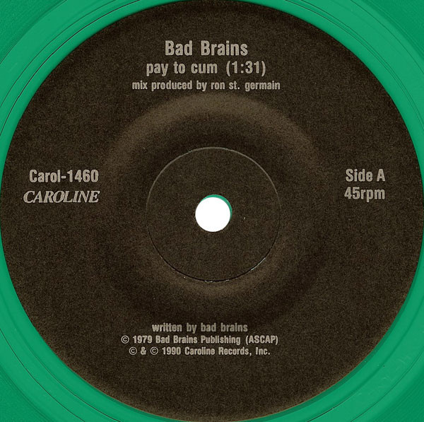 Bad Brains - Pay To Cum | Caroline Records (CAROL 1460) - 3 Bad Brains - Pay To Cum | Caroline Records (CAROL 1460) - 3