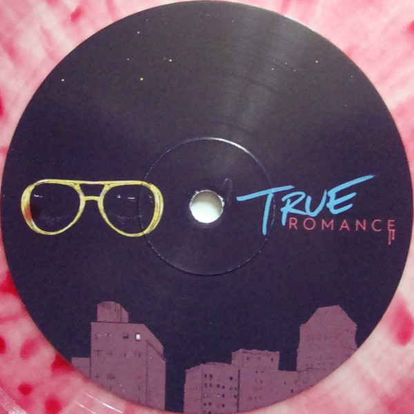 Various - True Romance (Motion Picture Soundtrack) | Real Gone Music (RGM-0534) - 4 Various - True Romance (Motion Picture Soundtrack) | Real Gone Music (RGM-0534) - 4