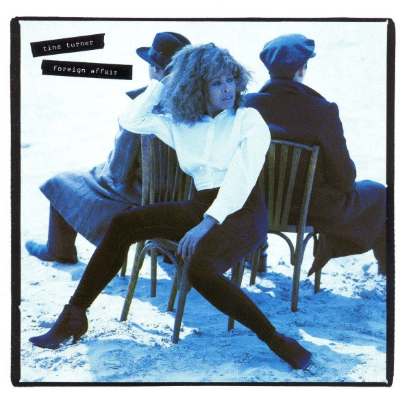 Tina Turner - Foreign Affair | Capitol Records (CDP 7 91873 2) - main