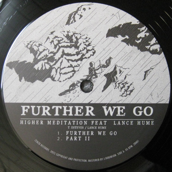 Higher Meditation Feat Lance Hume / Chazbo - Further We Go / Bless and Sanctify | Zenzo Records (ZR001) - main