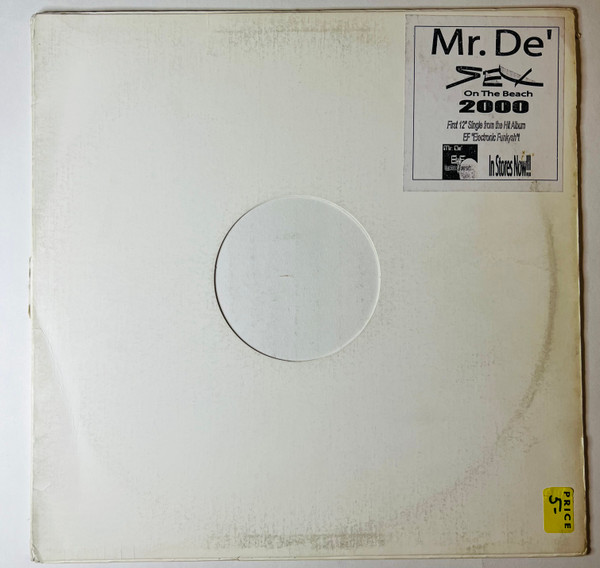 Mr. De' - Sex On The Beach 2000 | Electrofunk Records (EF-2002-1) - 3 Mr. De' - Sex On The Beach 2000 | Electrofunk Records (EF-2002-1) - 3