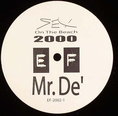 Mr. De' - Sex On The Beach 2000 | Electrofunk Records (EF-2002-1) - 2 Mr. De' - Sex On The Beach 2000 | Electrofunk Records (EF-2002-1) - 2