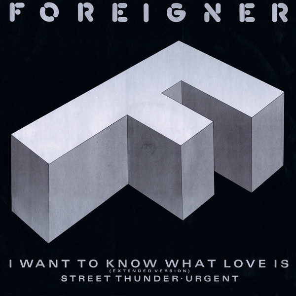 Foreigner - I Want To Know What Love Is (Extended Version) | Atlantic (A 9596 (T))