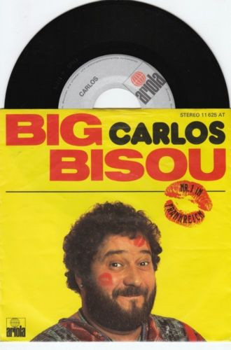 Carlos - Big Bisou | Ariola (11 625 AT) - 2