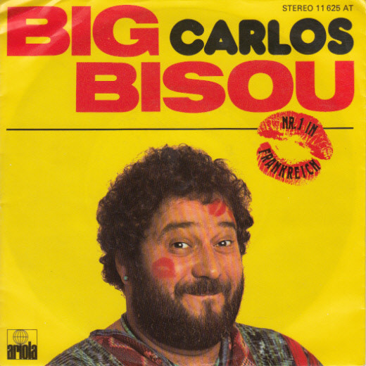 Carlos - Big Bisou | Ariola (11 625 AT)