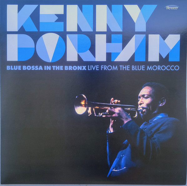 Kenny Dorham - Blue Bossa In The Bronx (Live From The Blue Morocco) | Resonance Records (HLP-9072) - 2 Kenny Dorham - Blue Bossa In The Bronx (Live From The Blue Morocco) | Resonance Records (HLP-9072) - 2