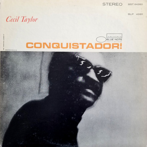 Cecil Taylor - Conquistador! | Blue Note (BST 84260) - main