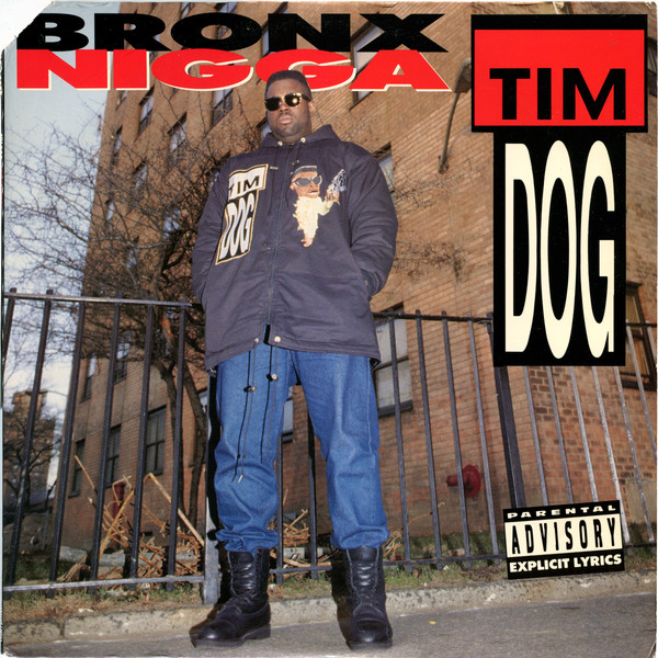 Tim Dog - Bronx Nigga | Ruffhouse Records (44 74300) Tim Dog - Bronx Nigga | Ruffhouse Records (44 74300)