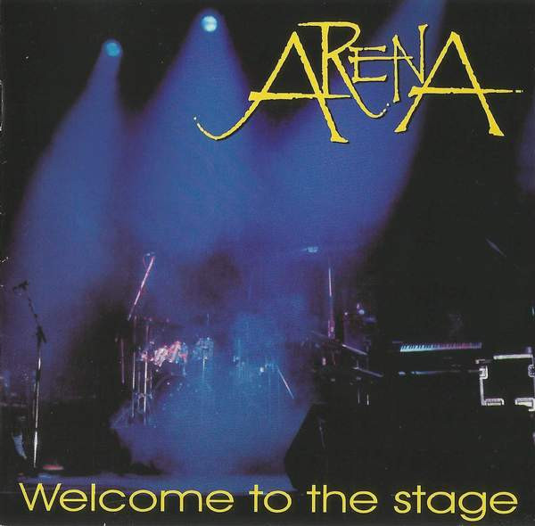 Arena - Welcome To The Stage | Verglas Music (VGCD009)