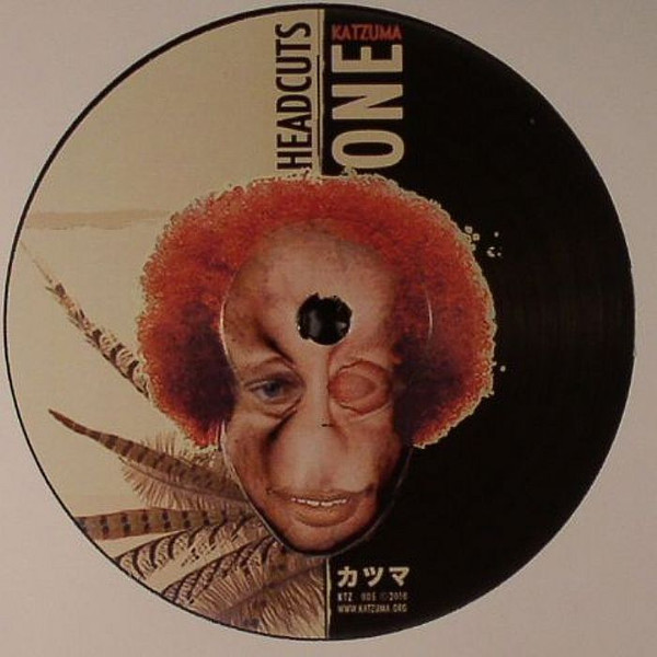 Katzuma - Headcuts One | Katzuma (KTZ 005) - 2 Katzuma - Headcuts One | Katzuma (KTZ 005) - 2