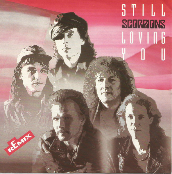 Scorpions - Still Loving You (Remix) | Harvest (1C 006 2 04675 7) - main Scorpions - Still Loving You (Remix) | Harvest (1C 006 2 04675 7) - main