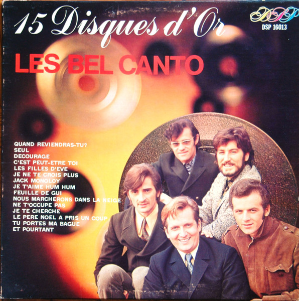 Les Bel Canto - 15 Disques D'Or | DSP (DSP 16013)