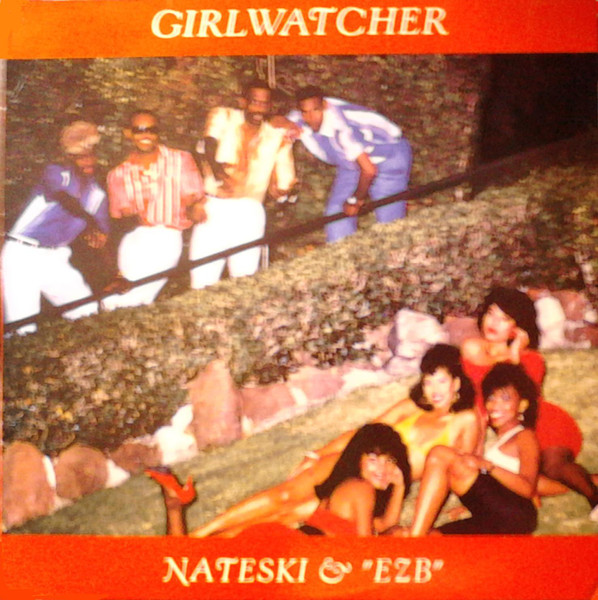 Nateski & "EZB" - Girlwatcher | Lois Lane Records (S-20318)