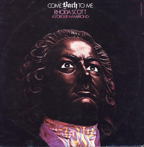 Rhoda Scott - A L'Orgue Hammond Vol. 3 Come Bach To Me | Barclay (920240) - main Rhoda Scott - A L'Orgue Hammond Vol. 3 Come Bach To Me | Barclay (920240) - main