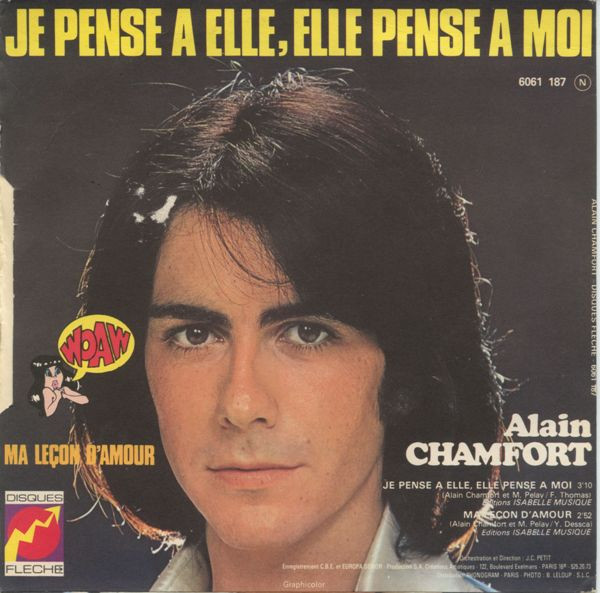 Alain Chamfort - Je Pense A Elle, Elle Pense A Moi | Disques Flèche (6061 187) - 2