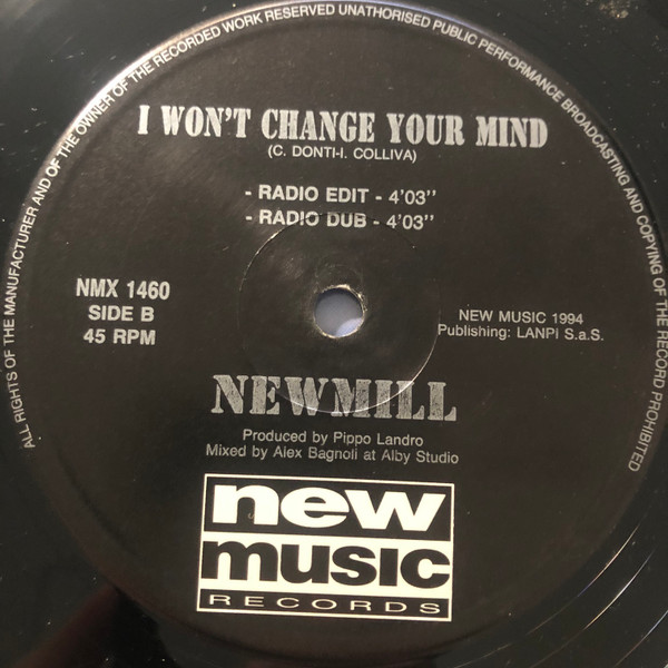 New Mill - I Won't Change Your Mind | New Music International (NMX 1460) - 2