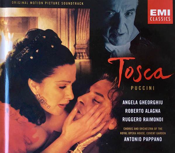 Giacomo Puccini - Angela Gheorghiu , Roberto Alagna , Ruggero Raimondi , Chorus Of The Royal Opera House, Covent Garden & Orchestra Of The Royal Opera House, Covent Garden , Antonio Pappano - Tosca | EMI Classics (5 57173 2) - main