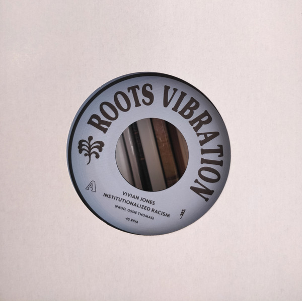 Vivian Jones - Institutionalized Racism | Roots Vibration (ROOTS31) - 3