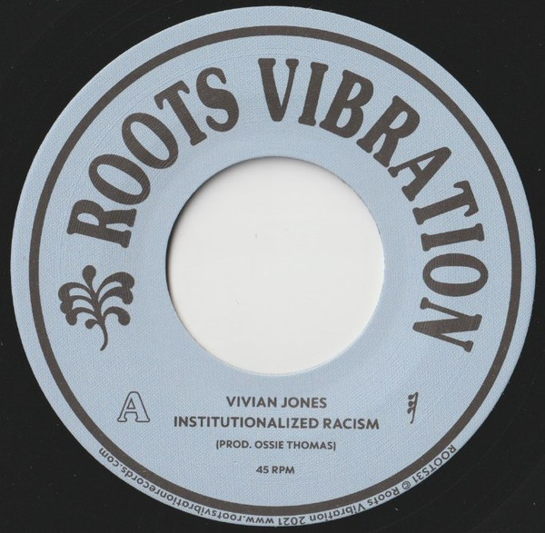 Vivian Jones - Institutionalized Racism | Roots Vibration (ROOTS31)