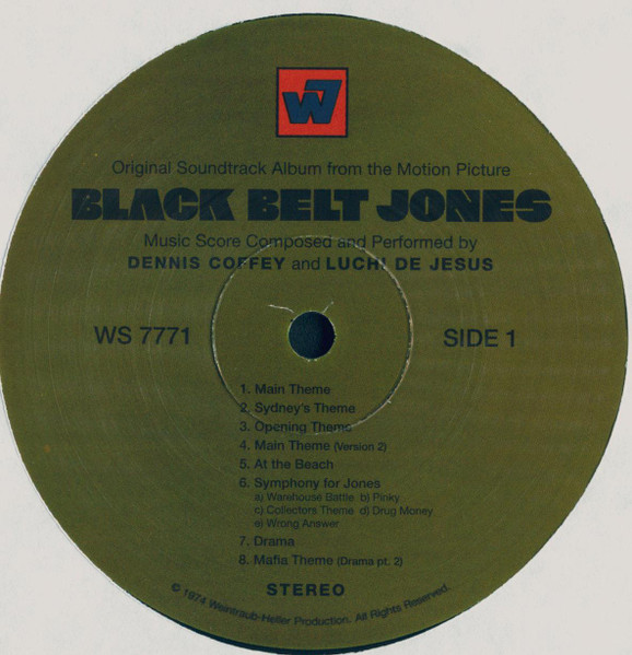 Dennis Coffey And Luchi DeJesus - Black Belt Jones (Original Motion Picture Soundtrack) | Weintraub-Heller Production (WS 7771) - 3 Dennis Coffey And Luchi DeJesus - Black Belt Jones (Original Motion Picture Soundtrack) | Weintraub-Heller Production (WS 7771) - 3