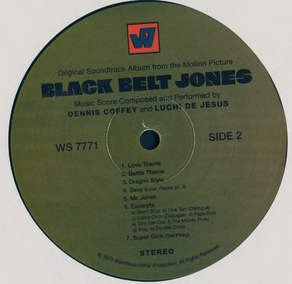 Dennis Coffey And Luchi DeJesus - Black Belt Jones (Original Motion Picture Soundtrack) | Weintraub-Heller Production (WS 7771) - 4 Dennis Coffey And Luchi DeJesus - Black Belt Jones (Original Motion Picture Soundtrack) | Weintraub-Heller Production (WS 7771) - 4