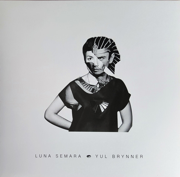 Luna Semara - Yul Brynner | Herzblut Recordings (HERZBLUT 54-6)