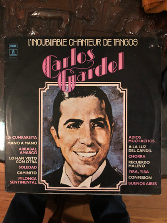 Carlos Gardel - L'Inoubliable Chanteur De Tangos | Odeon (8E 16681924/5) - main