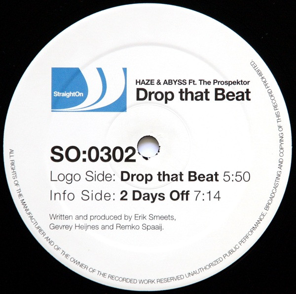 Haze & Abyss Ft. The Prospektor - Drop That Beat | StraightOn Recordings (SO:0302) - 2
