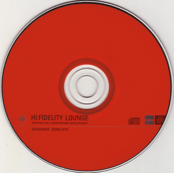 Various - Hi:Fidelity Lounge - Volume One: Subterranean Soundtracks | Guidance Recordings (GDRC-573) - 3 Various - Hi:Fidelity Lounge - Volume One: Subterranean Soundtracks | Guidance Recordings (GDRC-573) - 3