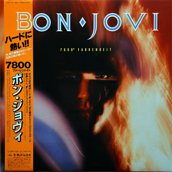 Bon Jovi = Bon Jovi - 7800° Fahrenheit = 7800 ファーレンハイト | Mercury (28PP-1001)