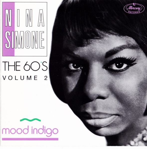 Nina Simone - The 60'S Volume 2 - Mood Indigo | Mercury (838 544-2)