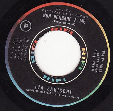 Iva Zanicchi - Non Pensare A Me / Vita | Rifi (RFN - NP 16182) - 3