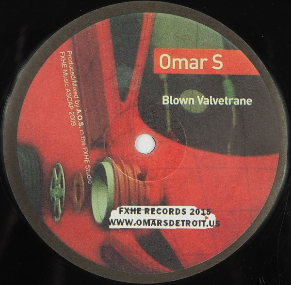 Omar-S - Blown Valvetrane | FXHE Records (AO SS 033)