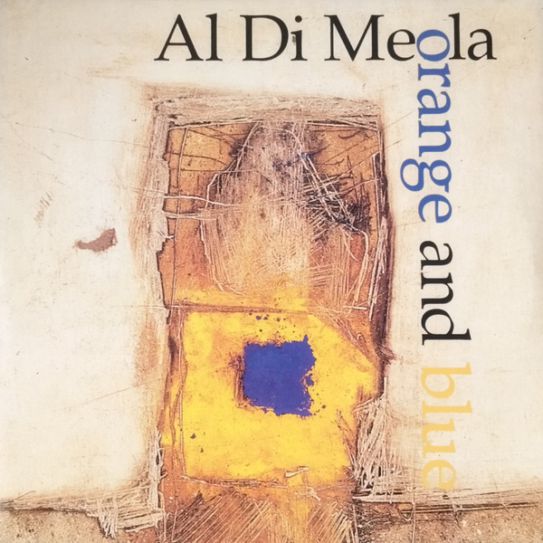 Al Di Meola - Orange And Blue | Ear Music (0216858EMU)