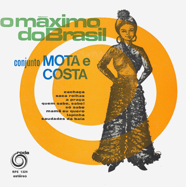 Conjunto Mota E Costa - O Máximo Do Brasil | Roda (RPE 1324)