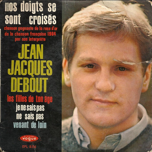 Jean-Jacques Debout - Nos Doigts Se Sont Croisés | Disques Vogue (EPL. 8254) - main
