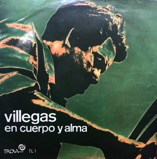 Enrique Villegas - Villegas En Cuerpo Y Alma | Trova (TL 1) - main