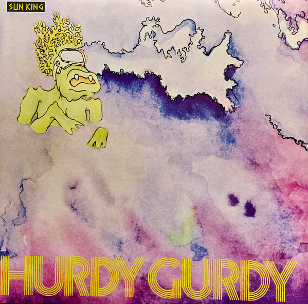 Hurdy Gurdy - Hurdy Gurdy | Sun King (SUN 15) Hurdy Gurdy - Hurdy Gurdy | Sun King (SUN 15)