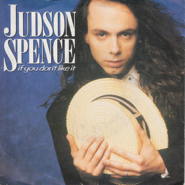 Judson Spence - If You Don't Like It | Atlantic (788 950-7) - main