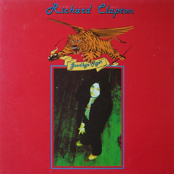Richard Clapton - Goodbye Tiger | Infinity (L 36352) - main Richard Clapton - Goodbye Tiger | Infinity (L 36352) - main