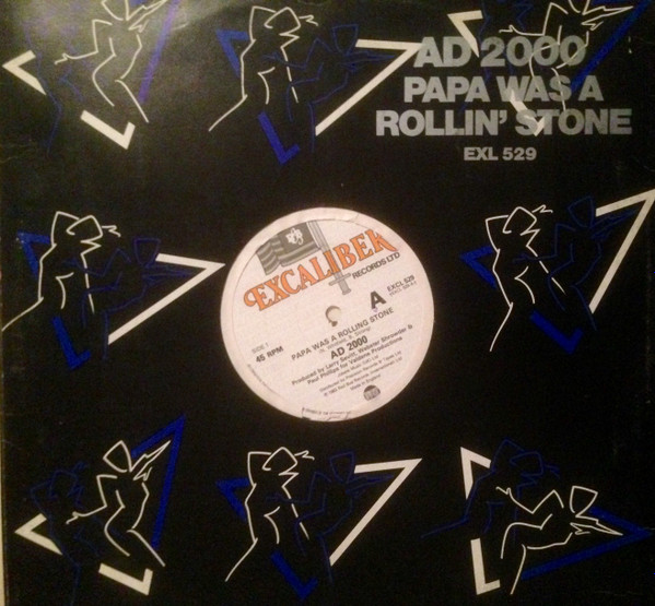 A.D. 2000 - Papa Was A Rolling Stone | Excaliber Records Ltd. (EXCL 529) - 2 A.D. 2000 - Papa Was A Rolling Stone | Excaliber Records Ltd. (EXCL 529) - 2