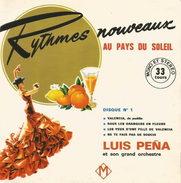 Luis Peña Et Son Orchestre - Rythmes Nouveaux Au Pays Du Soleil Disque Nº 1 | Not On Label (none) - main