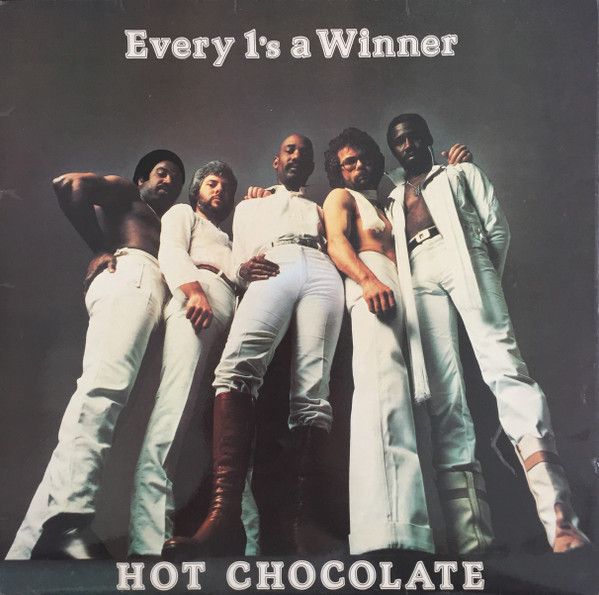 Hot Chocolate - Every 1's A Winner | RAK (SRAK 531)