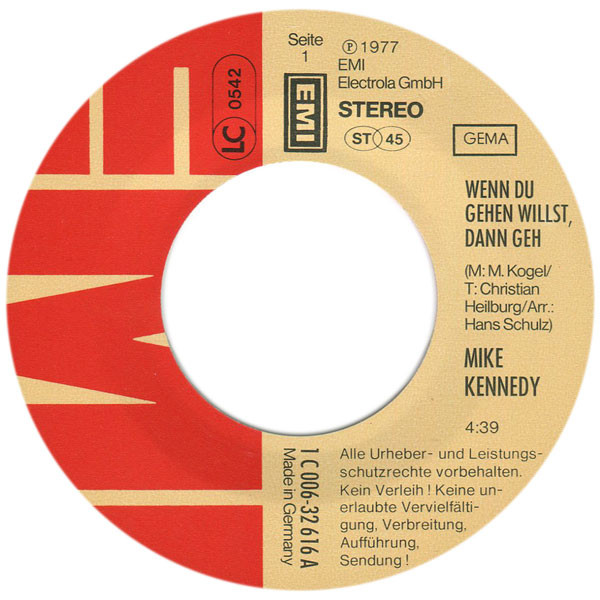 Mike Kennedy - Wenn Du Gehen Willst, Dann Geh | EMI (1C 006-32 616) - 3