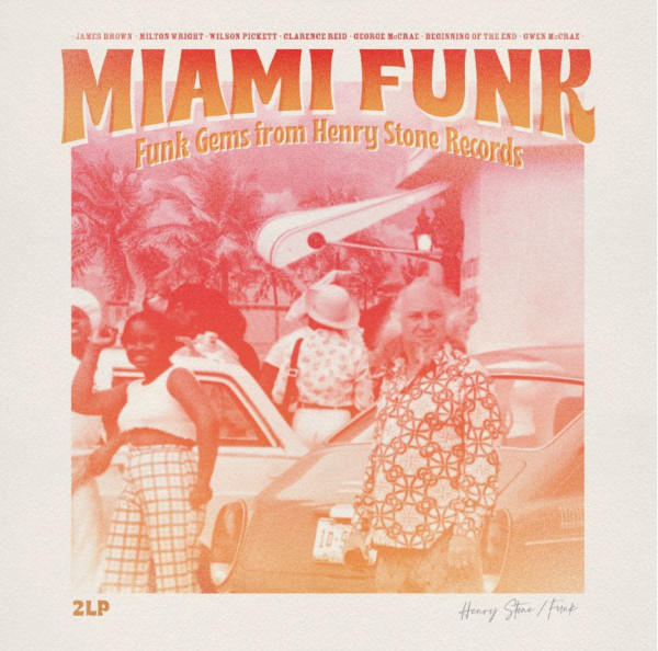 Various - Miami Funk (Funk Gems From Henry Stone Records) | Wagram Music (3422756)